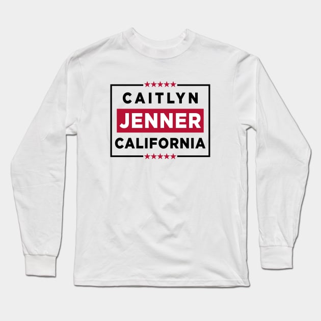 Caitlyn Jenner for California Governor Long Sleeve T-Shirt by rsclvisual